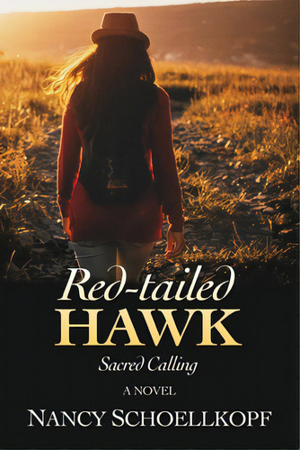 Red-tailed Hawk, De Schoellkopf, Nancy. Editorial Lightning Source Inc, Tapa Blanda En Inglés