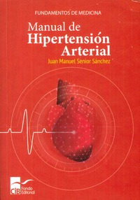 Libro Manual De Hipertensión Arterial De Juan Manuel Senior