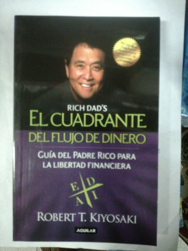 Libro El Cuadrante Del Flujo De Dinero Kiyosaki