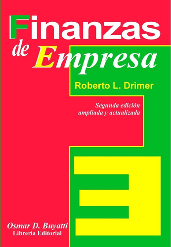 Libro Finanzas De Empresas 2ª Ed. - Drimer Roberto