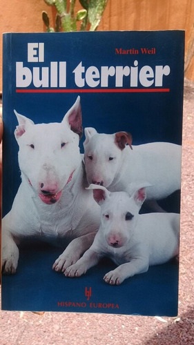 El Manual O Libro Del  Bull Terrier Ingles 