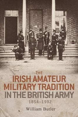 Libro The Irish Amateur Military Tradition In The British...