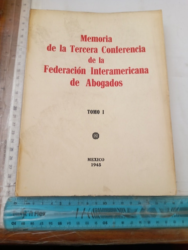 Memoria De La Tercera Conferencia De La Federación Tomo 1