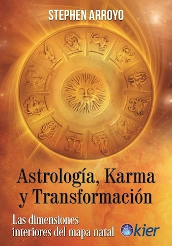 Astrologia  Karma Y Transformacion - Arroyo Stephen (libro)