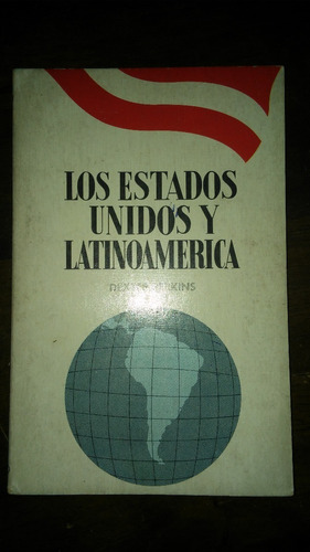 Estados Unidos Y Latinoamérica / Perkins 