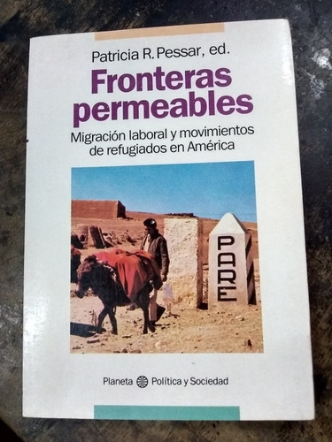 Fronteras Permeables . Patricia Pessar (1991/ 237 Pág.).