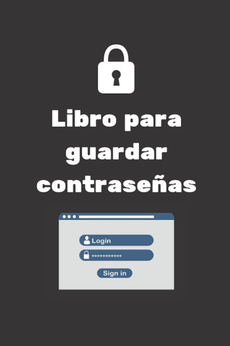 Libro: Libro Para Guardar Contraseñas (libreta De Contraseña