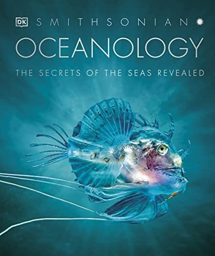 Book : Oceanology The Secrets Of The Sea Revealed - Dk