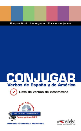 Conjugar Verbos De España Y América (libro Original)