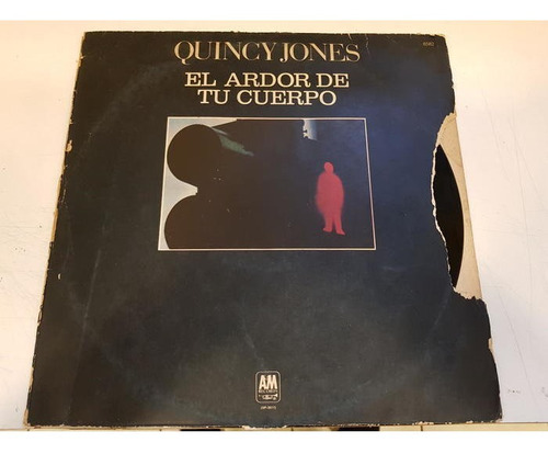 Quincy Jones - El Ardor De Tu Cuerpo