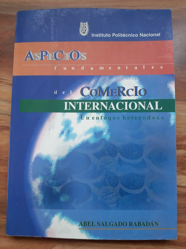 Aspectos Fundamentales Del Comercio Internacional. Un Enfoqu