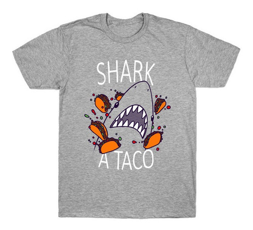 Playera O Blusa Shark A Taco Ataque Tiburon Tacos Unisex