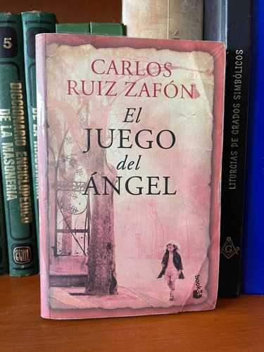 Carlos Ruiz Zafón El Juego Del Angel