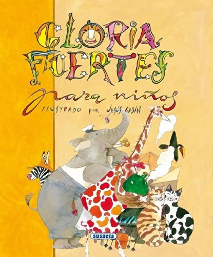 Gloria Fuertes (poesía Para Niños)