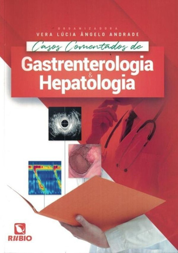 Casos Comentados De Gastrenterologia E Hepatologia