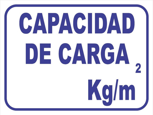 Cartel Capacidad De Carga 30x40