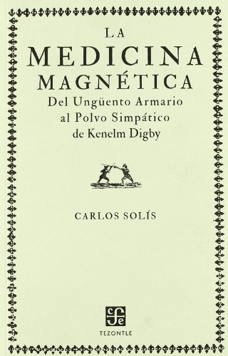 La Medicina Magnetica - Solis, Carlos