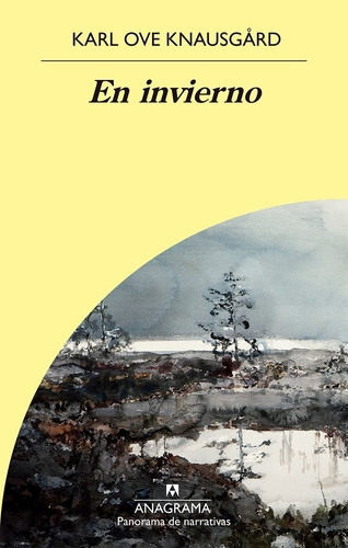 Imagen 1 de 2 de En Invierno. Karl Ove Knausgard. Anagrama
