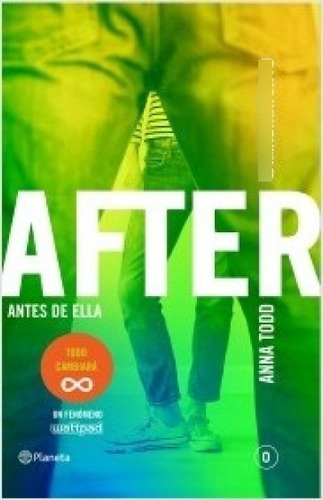 After 0. Antes De Ella - Anna Todd