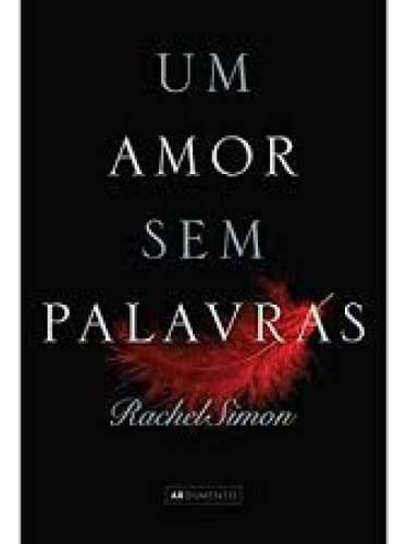 Um Amor Sem Palavras, De Rachel Simon. Editora Paz E Terra - Graal - Grupo Record, Capa Mole Em Português