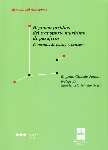 Régimen Jurídico Del Transporte Marítimo De Pasajeros. Contr