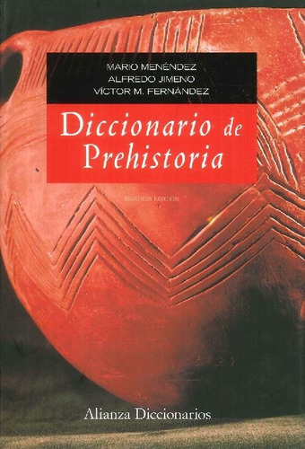 Libro Diccionario De Prehistoria De Mario Menéndez, Alfredo