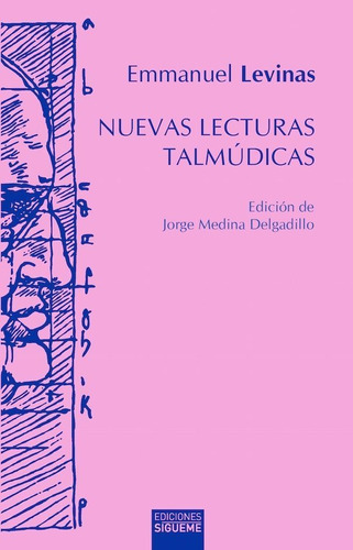 Nuevas lecturas talmÃÂºdicas, de Emmanuel Levinas. Editorial Ediciones Sígueme, S. A., tapa blanda en español
