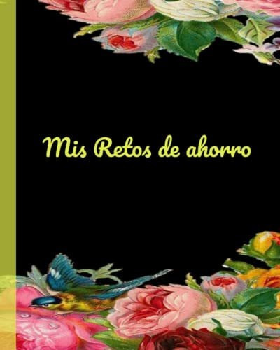 Libro : Mis Retos De Ahorro Retos De Ahorro - Navarro,... 