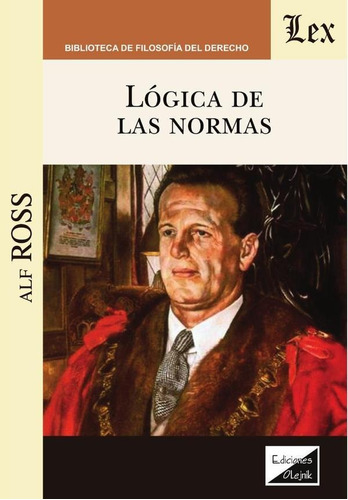 Lógica De Las Normas, De Alf Ross