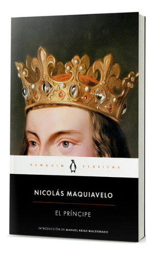 El Príncipe: No Aplica, De Maquiavelo, Nicolás. Editorial Penguin Clásicos, Tapa Blanda En Español