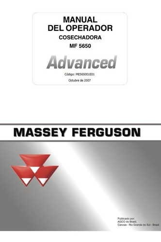 Manual Operador Cosechadora Massey Ferguson 5650 Advanced