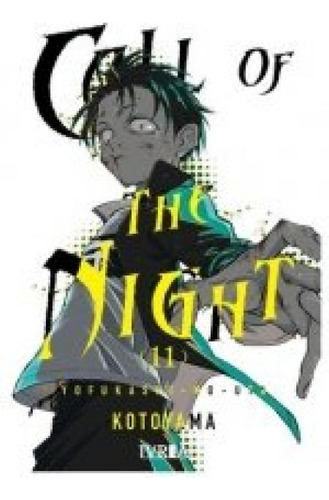 Call Of The Night 11, De Kotoyama., Vol. 11. Editorial Editorial Ivrea, Tapa Blanda En Inglés