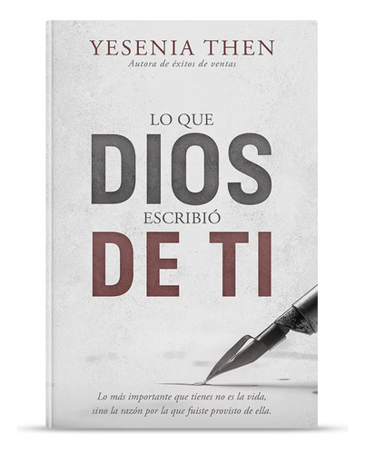 Libro Lo Que Dios Escribió De Ti - Yesenia Then