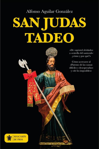 Libro San Judas Tadeo. De Alfonso Aguilar González Mascaron