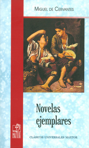 Novelas ejemplares, de Miguel de Cervantes Saavedra. Serie 1020805379, vol. 1. Editorial Ediciones Gaviota, tapa blanda, edición 2018 en español, 2018