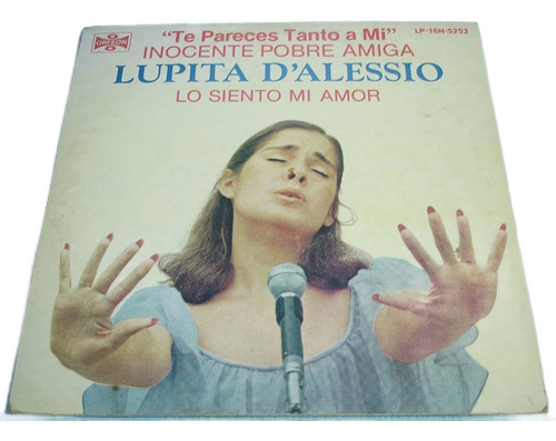 Lupita D´alessio. Inocente Pobre Amiga. Disco Lp Vinil (Usado)