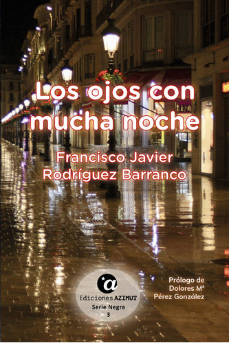 Los Ojos Con Mucha Noche (libro Original)