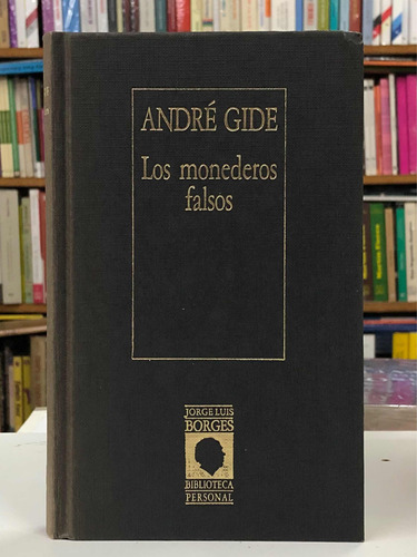 Los Monederos Falsos - André Gide - Biblioteca Borges