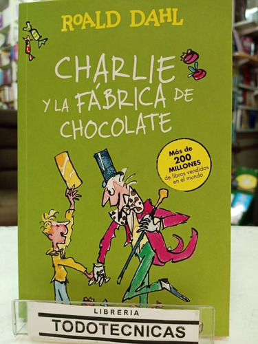 Charlie Y La Fabrica De Chocolate  Roald Dahl  -sd
