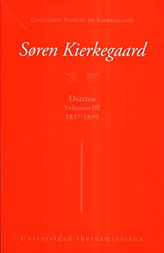 Libro Los Primeros Diarios Vol Iii Kierkegaard De Kierkegaar