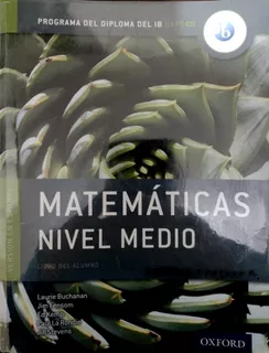 Libro Matematica Nivel Medio Programa Ib Oxford