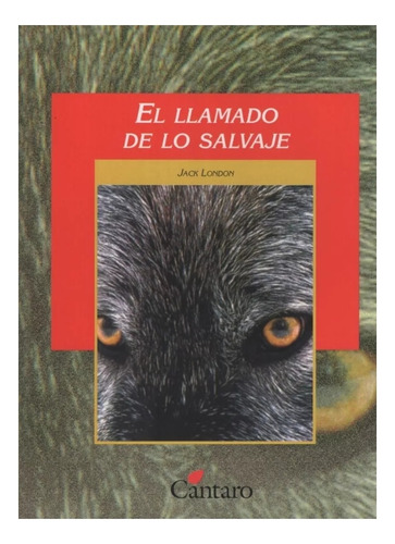 Libro El Llamado De Lo Salvaje