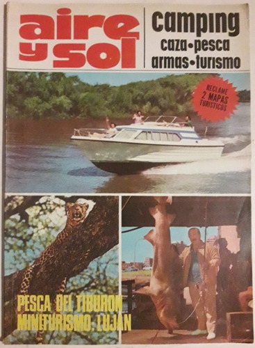 Revista Aire Y Sol N° 26 Noviembre 1974 Caza Pesca Camping 