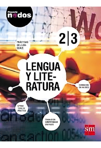 Lengua Y Literatura 2 / 3 - Proyecto Nodos