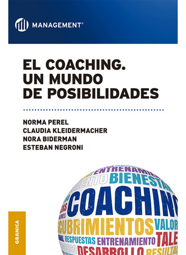Coaching, El. Un Mundo De Posibilidades / Perel, Norma
