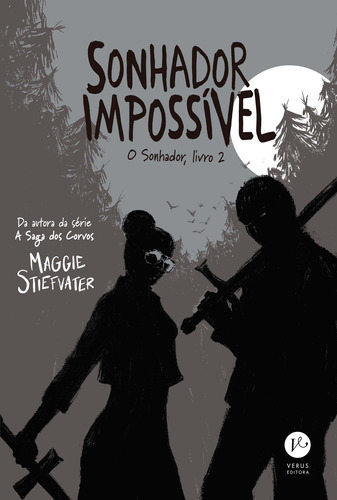 Libro Sonhador Impossivel O Sonhador Vol 02 De Stiefvater M