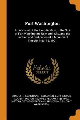 Libro Fort Washington: An Account Of The Identification O...