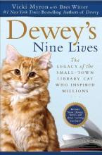 Dewey's Nine Lives : The Legacy Of The Small-town Library...