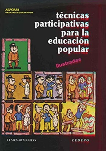 Técnicas Participativas Para La Educación Popular I / Envío