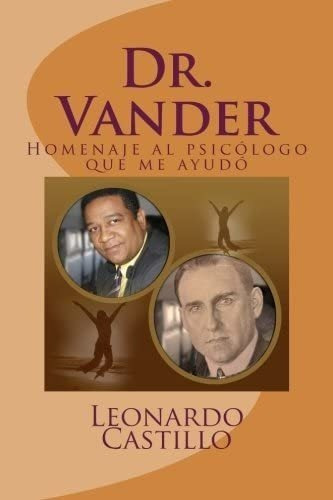 Libro Dr, Vander: Homenaje Al Psicólogo Que Me Ayudó